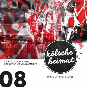 CD - Kölsche Heimat 08 "OV KRÜZZ ODER QUER, MER LOSSE NIT VUM FASTELEER!"